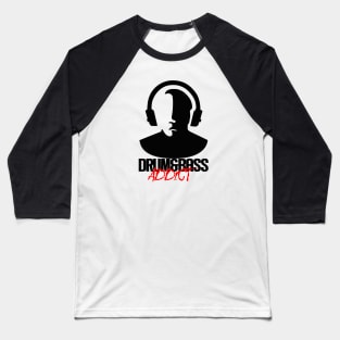 Drum & Bass Addict - Black Baseball T-Shirt